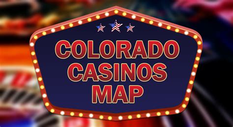 map of casinos in colorado